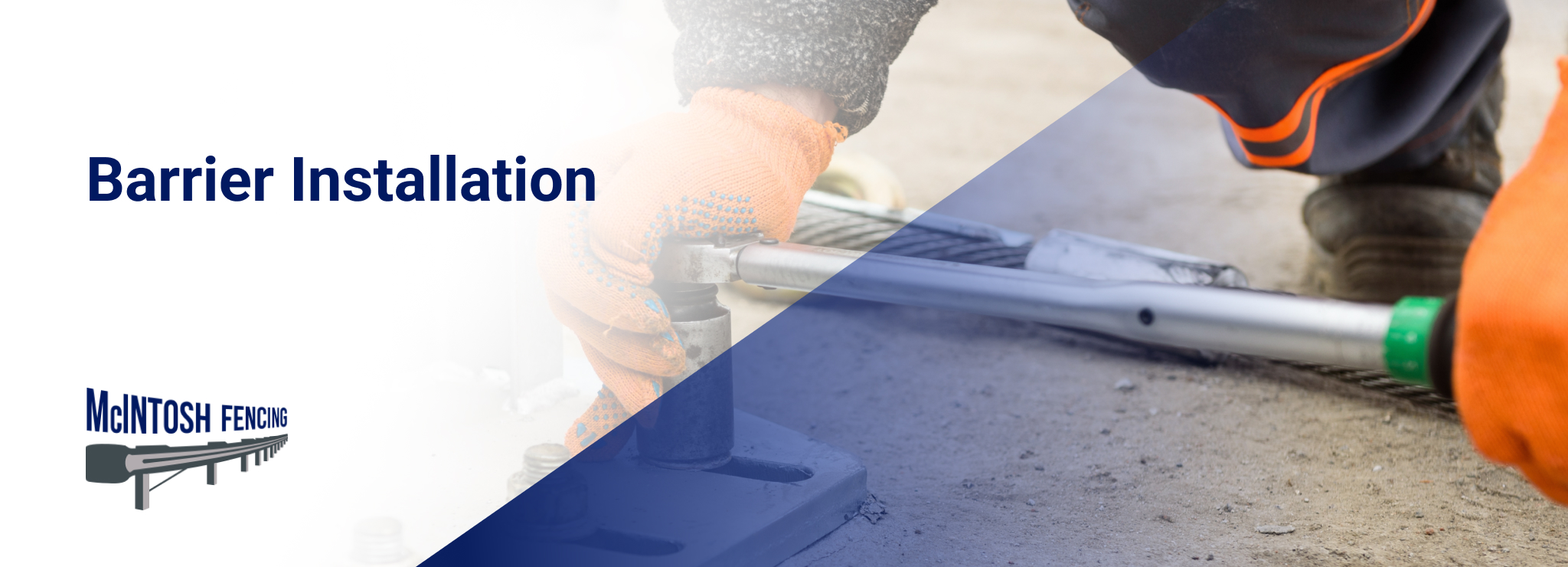 Barrier Installation