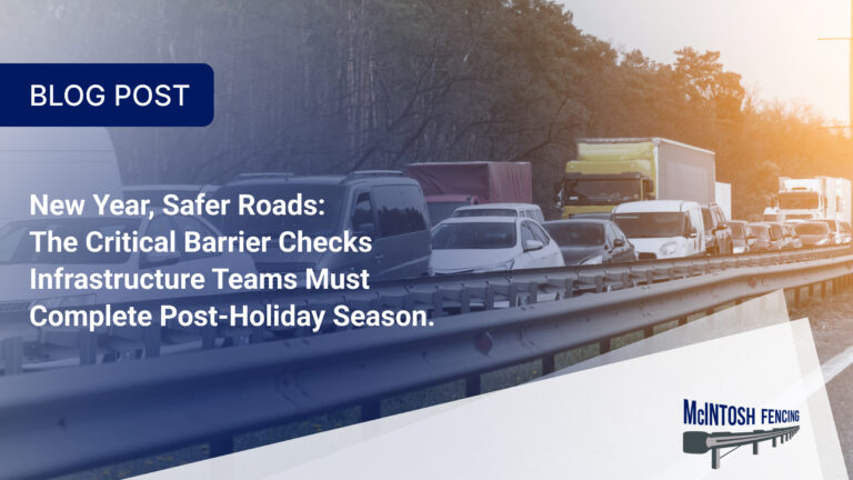 New Year, Safer Roads: The Critical Barrier Checks Infrastructure Teams Must Complete Post-Holiday Season.