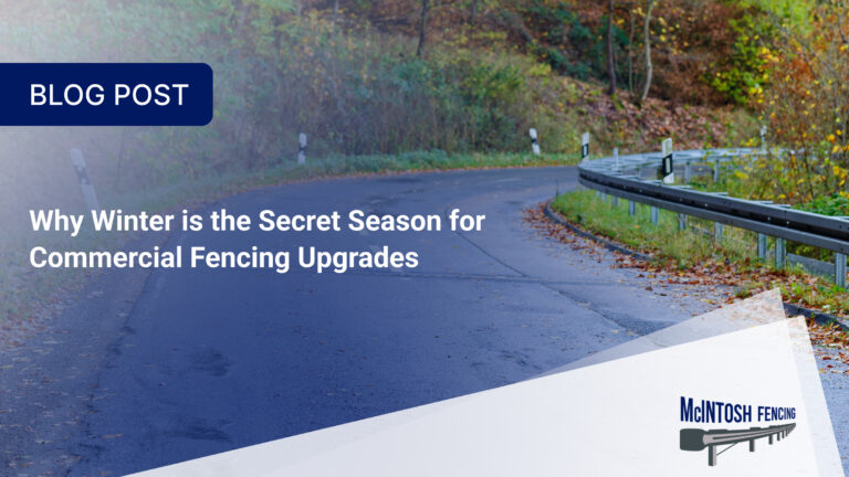 Why Winter is the Secret Season for Commercial Fencing Updates